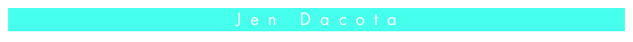 Jen Dacota